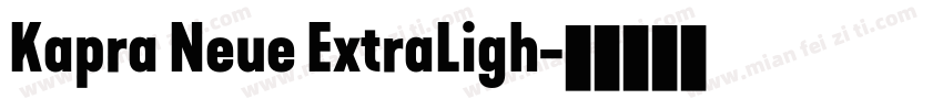 Kapra Neue ExtraLigh字体转换